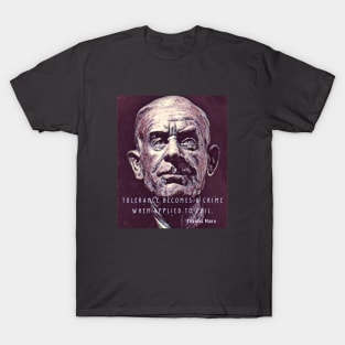 Thomas Mann quote, version 2 T-Shirt